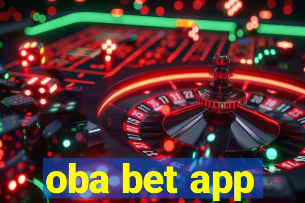oba bet app
